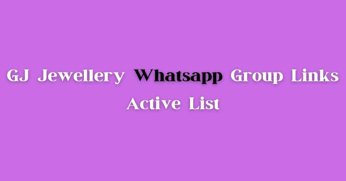 Whatsapp group link 2025 for jewellery